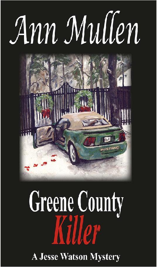 Click here to read about Ann Mullen's Greene County Killer